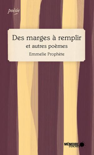 Cover of the book Des marges à remplir et autres poèmes by Joséphine Bacon