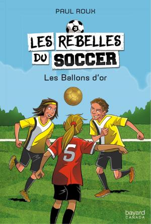 Cover of the book Les Ballons d'or by Paul Roux