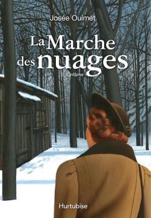 Cover of the book La marche des nuages - Tome 3 by Marie-Renée Lavoie