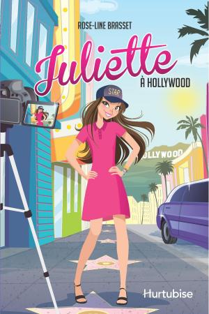 Cover of the book Juliette à Hollywood by Maryse Rouy