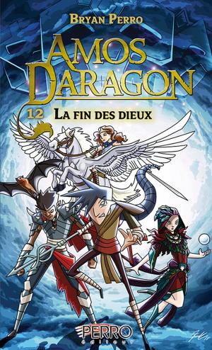 Cover of the book Amos Daragon (12) by Bryan Perro, Frédéric Dion