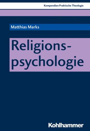 Cover of the book Religionspsychologie by Stefan Lissner, Joachim Dietrich, Karsten Schmidt