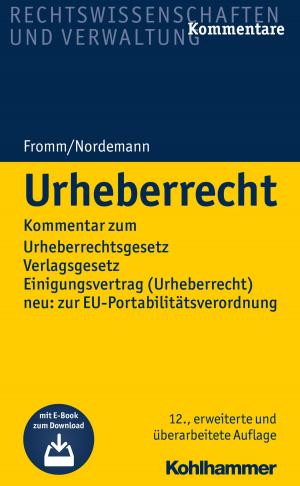 Cover of the book Urheberrecht by Michael Schüßler, Gottfried Bitter, Kristian Fechtner, Ottmar Fuchs, Albert Gerhards, Thomas Klie, Helga Kohler-Spiegel, Isabelle Noth, Ulrike Wagner-Rau