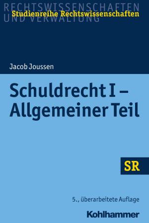 Cover of the book Schuldrecht I - Allgemeiner Teil by Magdalena Stemmer-Lück