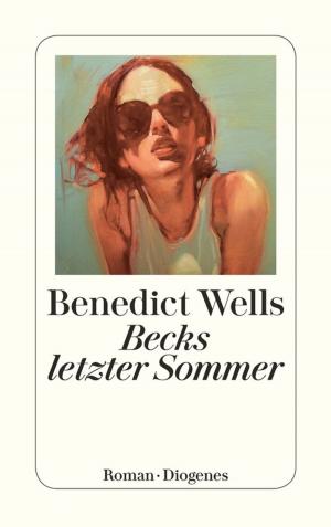 Cover of Becks letzter Sommer by Benedict Wells, Diogenes