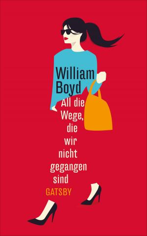 Cover of the book All die Wege, die wir nicht gegangen sind by Georges Simenon, Karl-Heinz Ott