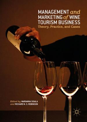 Cover of the book Management and Marketing of Wine Tourism Business by Ana Silva, Jorge de Brito, Pedro Lima Gaspar