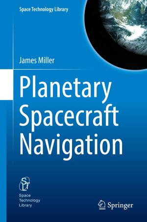 Cover of the book Planetary Spacecraft Navigation by Ali Khangela  Hlongwane, Sifiso Mxolisi Ndlovu