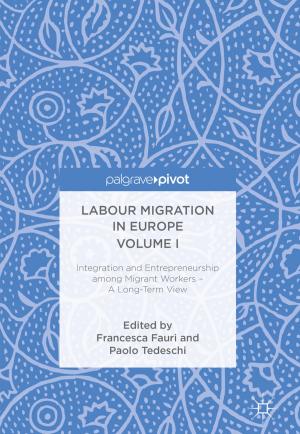 Cover of the book Labour Migration in Europe Volume I by Paul Anwandter