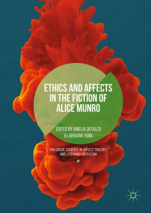 Cover of the book Ethics and Affects in the Fiction of Alice Munro by Francesco Tampieri
