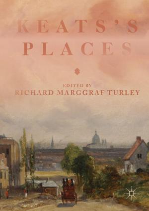 Cover of the book Keats's Places by Steven M. Marcus