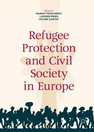 Cover of the book Refugee Protection and Civil Society in Europe by Stéphane Badel, Can Baltaci, Alessandro Cevrero, Yusuf Leblebici