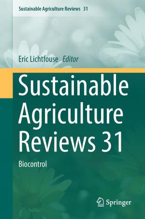 Cover of the book Sustainable Agriculture Reviews 31 by Muhamad Noor Harun, Ardiyansyah Syahrom, Amir Putra Bin Md Saad, Mohammed Rafiq Abdul Kadir