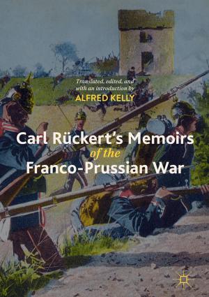 Cover of the book Carl Rückert's Memoirs of the Franco-Prussian War by Agata Klimczak-Pawlak