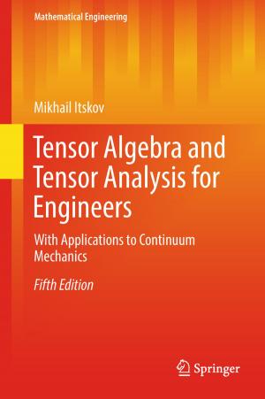 Cover of the book Tensor Algebra and Tensor Analysis for Engineers by Victor Kolikov, Philip Rutberg