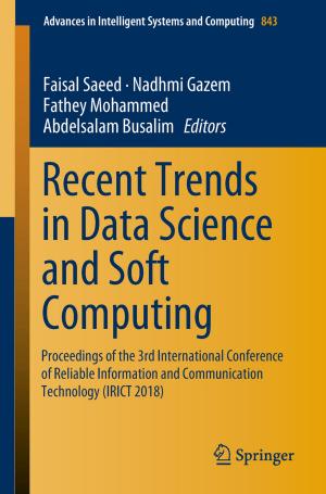 Cover of the book Recent Trends in Data Science and Soft Computing by Brent S. Steel, John C. Pierce