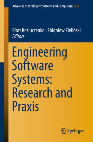 Cover of the book Engineering Software Systems: Research and Praxis by V. Ramu Reddy, Sudhamay Maity, K. Sreenivasa Rao