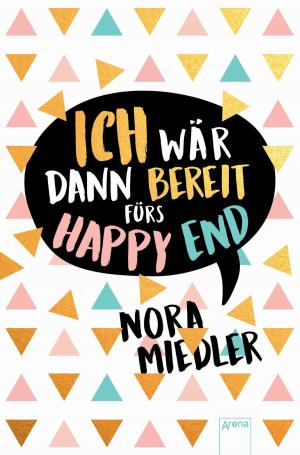 Book cover of Ich wär dann bereit fürs Happy End