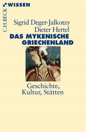 Cover of the book Das mykenische Griechenland by Walter Demel, Sylvia Schraut