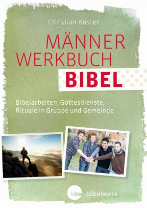 Cover of the book MännerWerkbuch Bibel by Britt Gillette