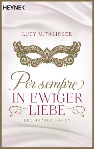 Book cover of Per sempre - In ewiger Liebe