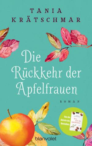 Cover of the book Die Rückkehr der Apfelfrauen by Monica McCarty