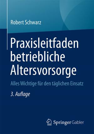 Cover of the book Praxisleitfaden betriebliche Altersvorsorge by Christoph Moss, Jill-Catrin Heurich