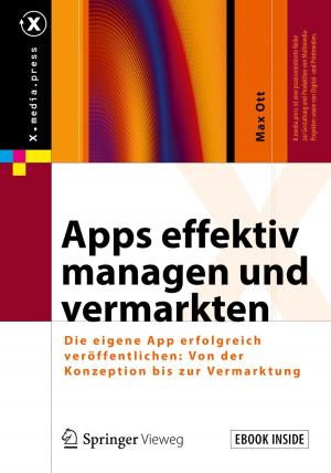 Cover of the book Apps effektiv managen und vermarkten by Mischa Seiter, Marc Rusch, Christopher Stanik