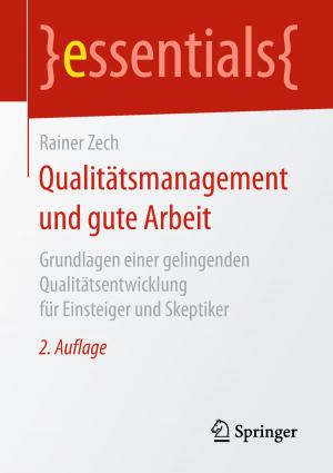 Cover of the book Qualitätsmanagement und gute Arbeit by Annika Kruse, Cornelia Denz