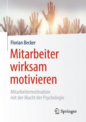 Cover of the book Mitarbeiter wirksam motivieren by 