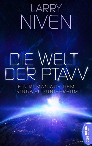 Cover of the book Die Welt der Ptavv by Larry Niven, Edward M. Lerner