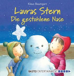 Cover of the book Lauras Stern - Die gestohlene Nase by Klaus Baumgart