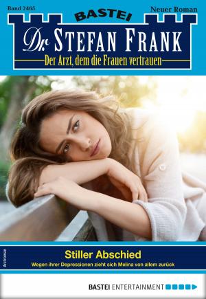 Book cover of Dr. Stefan Frank 2465 - Arztroman