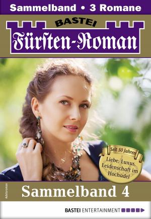 Book cover of Fürsten-Roman Sammelband 4 - Adelsroman