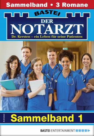 Book cover of Der Notarzt Sammelband 1 - Arztroman