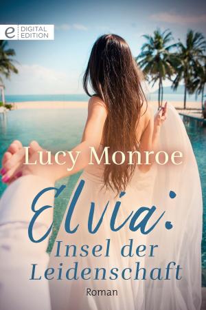 Book cover of Elvia: Insel der Leidenschaft
