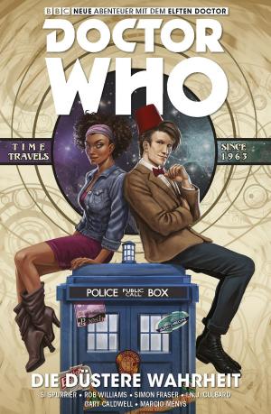 Book cover of Doctor Who - Der Elfte Doctor, Band 6 - Die düstere Wahrheit