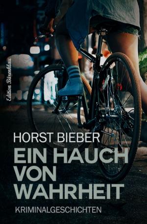 Cover of the book Ein Hauch von Wahrheit by Jasper P. Morgan