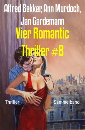 Cover of the book Vier Romantic Thriller #8 by Glenn Stirling