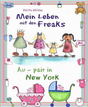 Cover of the book Mein Leben mit den Freaks by Robert Stetson