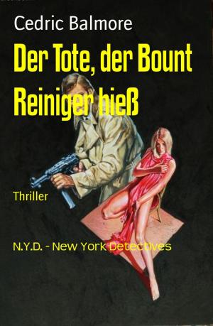 Cover of the book Der Tote, der Bount Reiniger hieß by Jutta Wölk