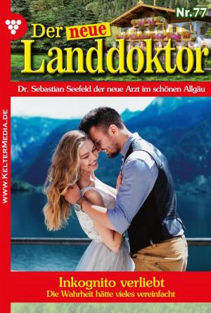 Cover of the book Der neue Landdoktor 77 – Arztroman by G.F. Barner