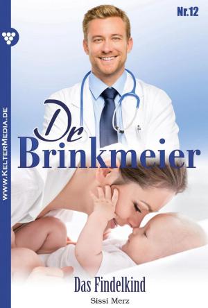 Cover of the book Dr. Brinkmeier 12 – Arztroman by Christine von Bergen