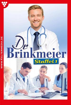 Cover of the book Dr. Brinkmeier Staffel 1 – Arztroman by Toni Waidacher