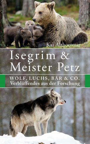 Cover of the book Isegrim & Meister Petz by Honora Holler