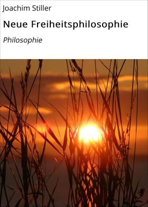 Cover of the book Neue Freiheitsphilosophie by Caroline Régnard-Mayer