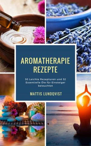 Book cover of Aromatherapie Rezepte