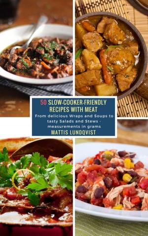 Book cover of 50 Slow-Cooker-Friendly Recipes with Meat