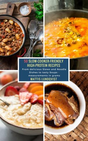 Book cover of 50 Slow-Cooker-Friendly High-Protein Recipes
