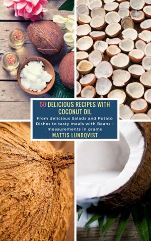 Book cover of 50 Delicious Recipes with Coconut Oil